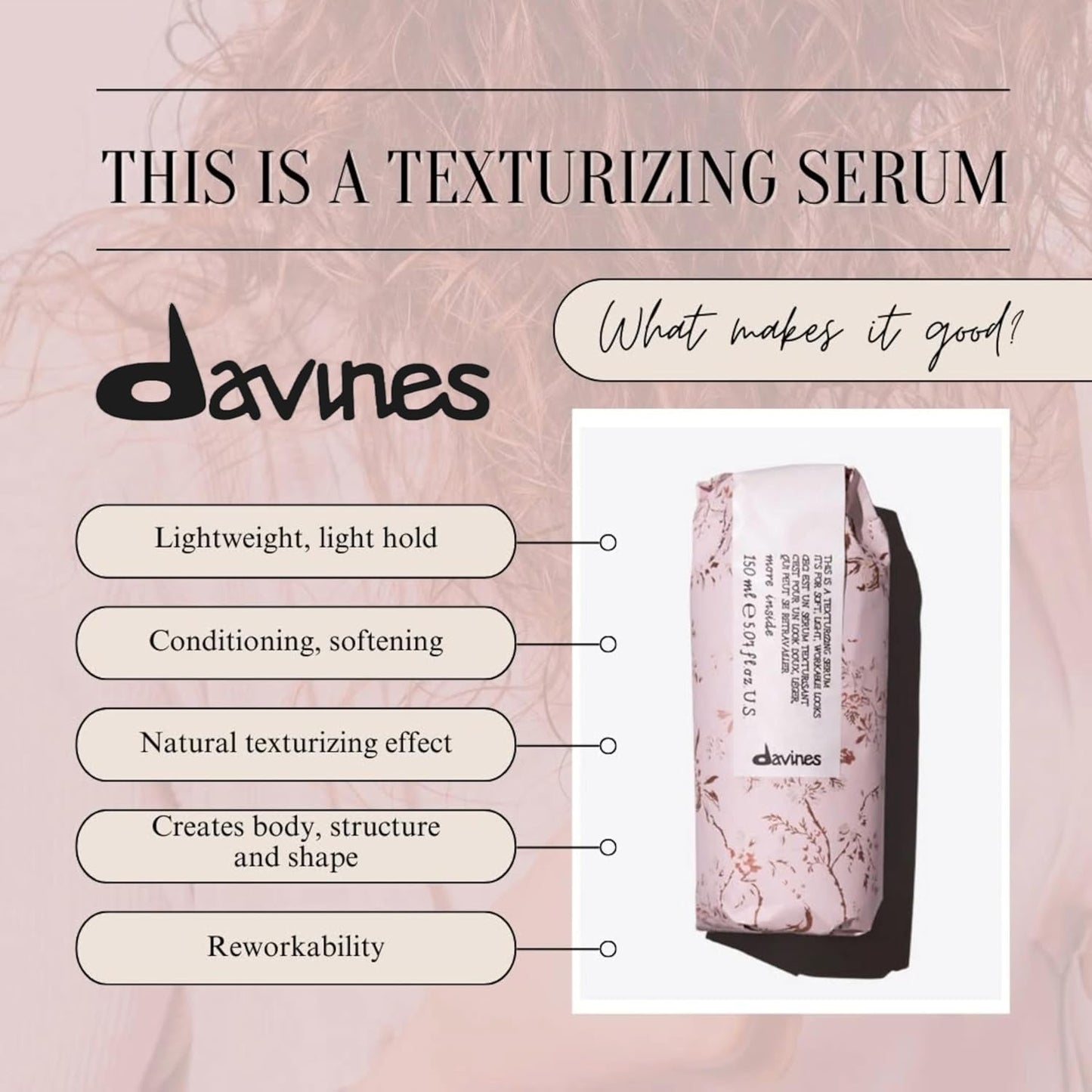 Davines Texturizing Serum 150 mL for natural, defined hair texture









