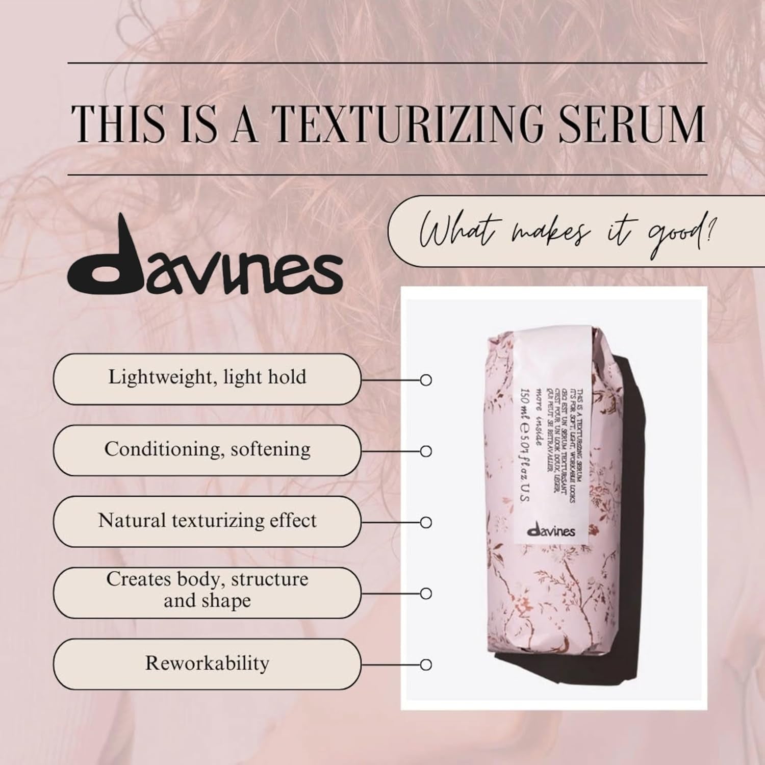 Davines Texturizing Serum 150 mL for natural, defined hair texture









